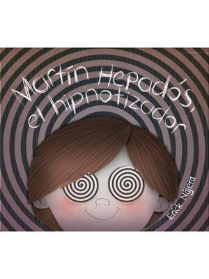 cover image of Martín Hepadós, el hipnotizador